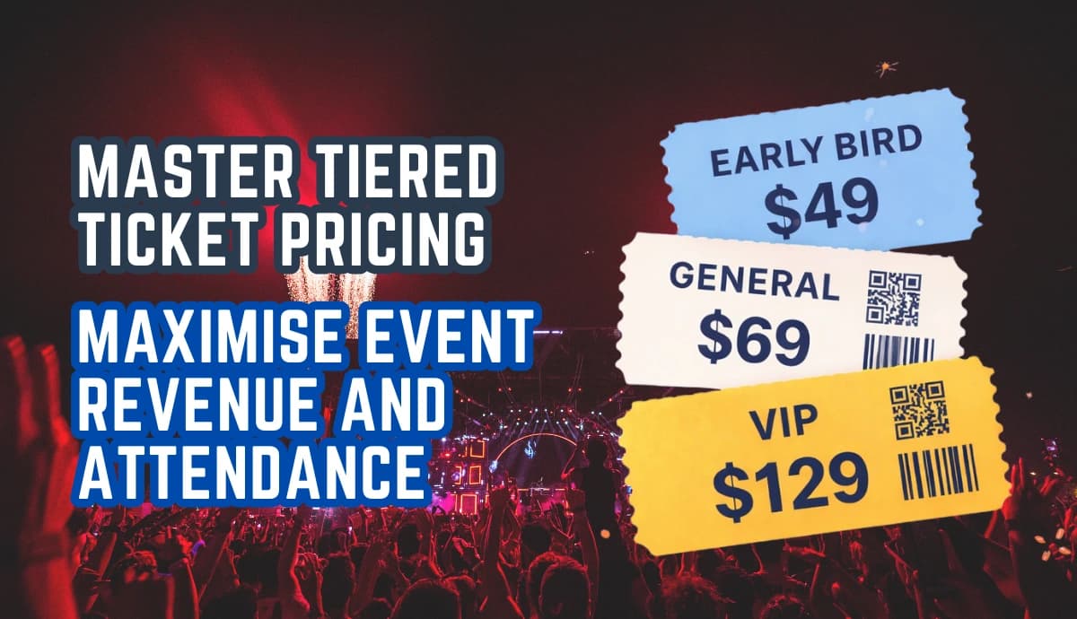 Tiered Ticket Pricing