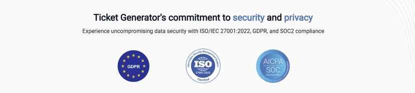 Banner featuring GDPR, ISO/IEC 27001:2022, and SOC2 logos, symbolizing Ticket Generator’s secure ticketing