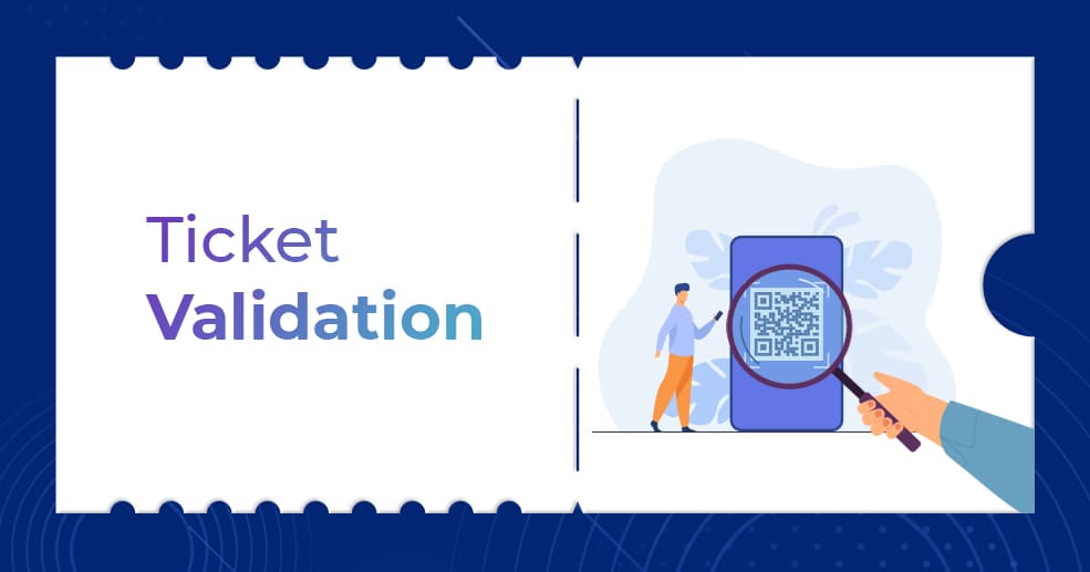 Ticket Validation